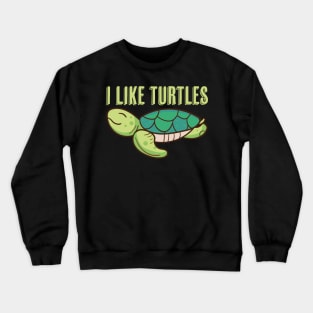 Cute funny turtle gifts Crewneck Sweatshirt